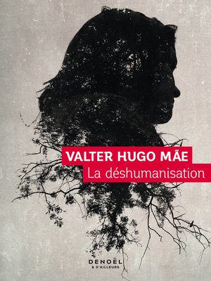cover image of La Déshumanisation